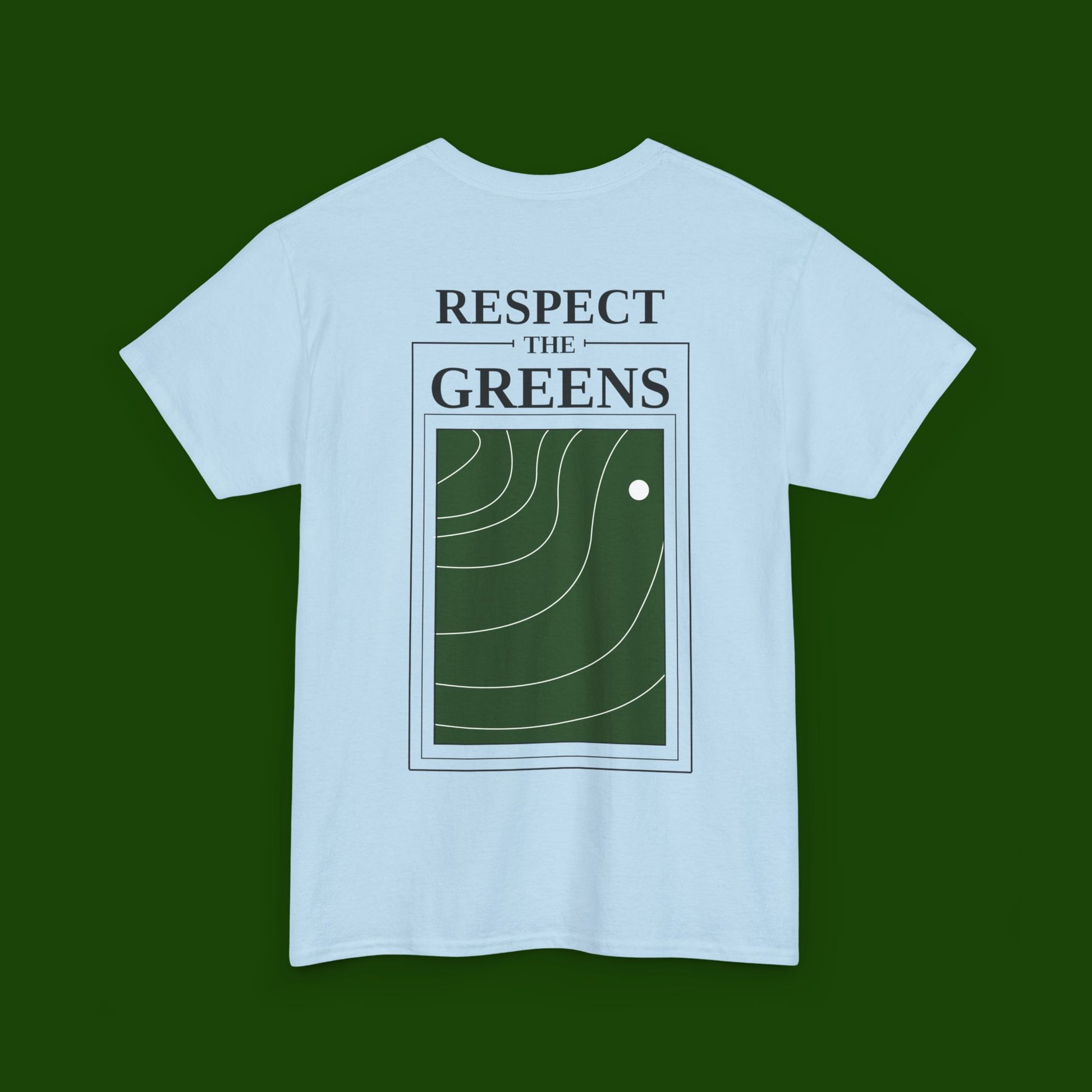 Respect The Greens Tee