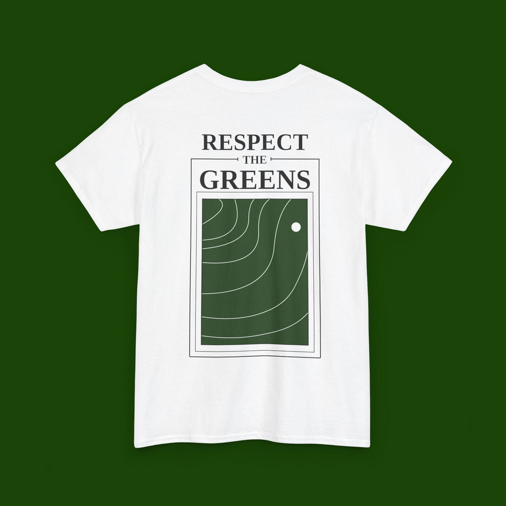 Respect The Greens Tee