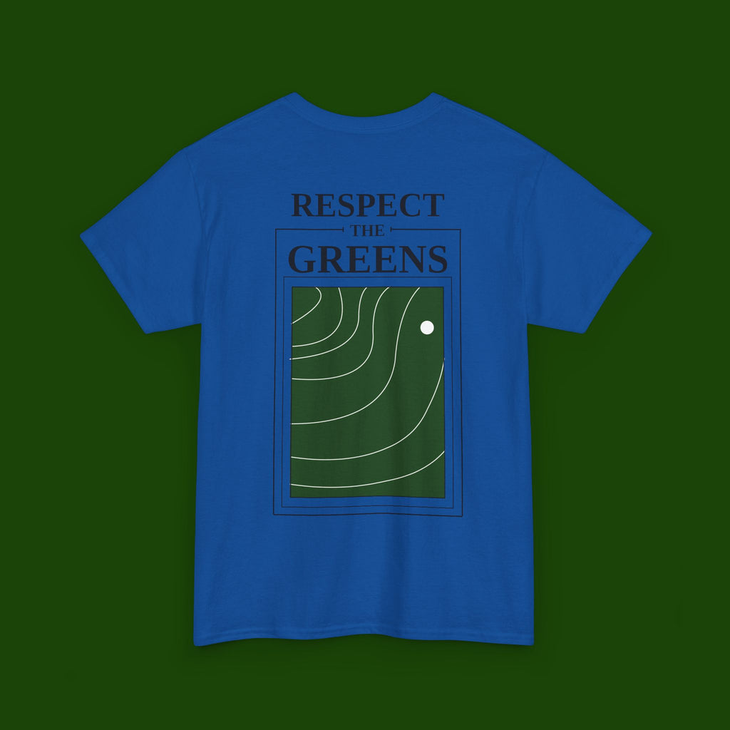 Respect The Greens Tee